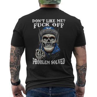 Don't Like Me Fuck Off Problem Solved Skull On Back Men's T-shirt Back Print - Thegiftio UK