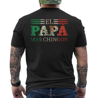 El Papa Mas Chingon Mexican Dad Father's Day Men's T-shirt Back Print - Thegiftio UK