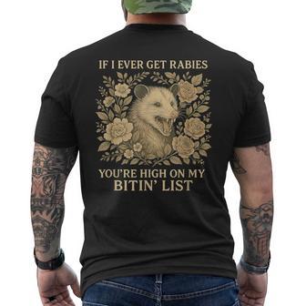 If I Ever Get Rabies You're High On My Biting List Opossum Men's T-shirt Back Print - Thegiftio UK