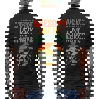 Fathers Day Awesome Like My Daughter Dad Men's T-shirt Back Print - Monsterry