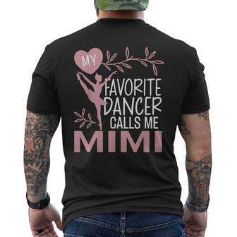 My Favorite Dancer Calls Me Mimi Ballet Dancer Men's T-shirt Back Print - Thegiftio UK