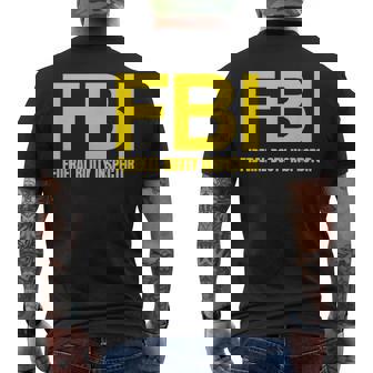 Fbi – 連邦戦利品検査官xオンリーラブデートファンアイロニー メンズTシャツ バックプリント - Kawaiitshirt