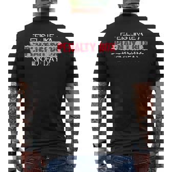 Feels Like A Penalty Box Kind Of Day Ice Hockey Player Men's T-shirt Back Print | Mazezy