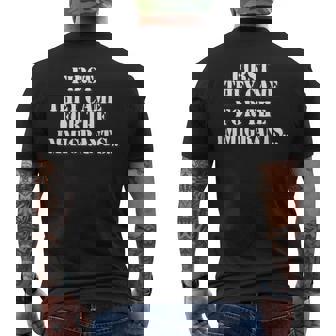 First They Came For The Immigrants No One Left To Speak Poem Men's T-shirt Back Print - Thegiftio UK