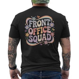 Front Office Squad Admin Assistant Administrative Assistant Men's T-shirt Back Print - Thegiftio UK