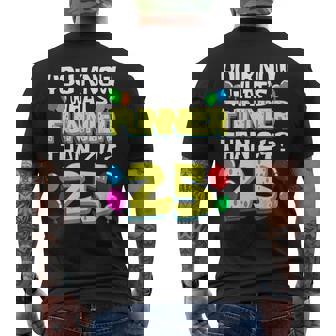 25Th Birthday What's Funnier Than 24 It's 25 Year Old Men's T-shirt Back Print - Monsterry