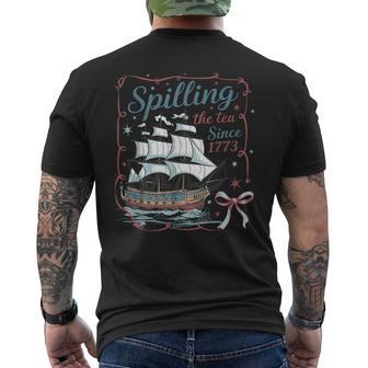 4Th Of July Spilling The Tea Since 1773 4Th Of July Men's T-shirt Back Print - Thegiftio UK