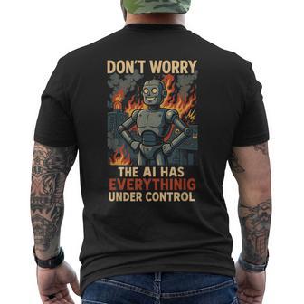 Ai Programmer Don’T Worry The Robot Has It Covered Men's T-shirt Back Print - Thegiftio UK