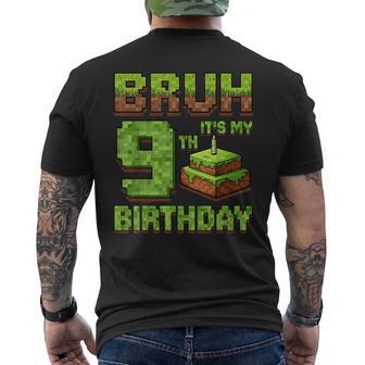 Birthday Boy Bruh It's My 9Th Birthday Game Pixel Men's T-shirt Back Print - Thegiftio UK