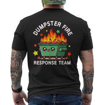 Dumpster Fire Response Team Meme Work Humor Men's T-shirt Back Print - Thegiftio UK