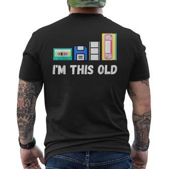I'm This Old 1980S Cassette Vhs Floppy Disk Retro Tech Men's T-shirt Back Print - Thegiftio UK