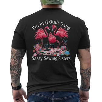 Quilter I'm In A Quilting Gang Sassy Sewing Sisters Men's T-shirt Back Print - Thegiftio UK