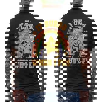 Saying It Burns When I Pee Sarcastic Ironic Men's T-shirt Back Print - Thegiftio