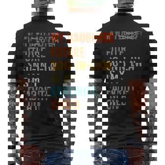 My Future Son In Law Is My Favorite Child Future Son-In-Law Men's T-shirt Back Print | Mazezy