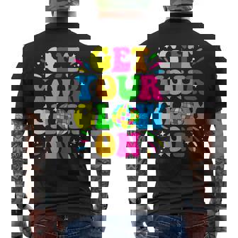 Get Your Glowing On In My Glowing Era Team Party Matching Men's T-shirt Back Print - Monsterry