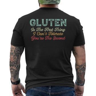 Gluten Is The First Thing I Cannot Tolerate Gluten Free Men's T-shirt Back Print - Thegiftio UK