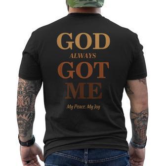 God Always Got Me My Peace My Joy Cool Quotes Graphic Men's T-shirt Back Print - Thegiftio UK
