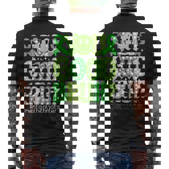 You Good Bruh Mental Health Awareness Support Green Ribbon Men's T-shirt Back Print | Mazezy