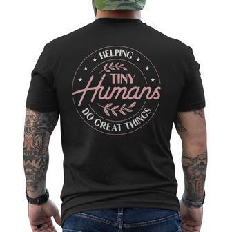 Helping Tiny Humans Do Great Things Men's T-shirt Back Print - Thegiftio UK