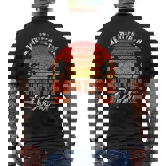 Make Way For The Hunting Dad Father Hunt Hunter Daddy Papa Men's T-shirt Back Print - Monsterry