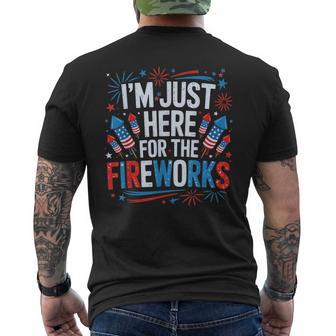 I'm Just Here For The Fireworks Patriotic 4Th Of July Usa Men's T-shirt Back Print - Thegiftio UK