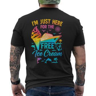 I'm Just Here For The Free Ice Cream Family Cruise Trip Men's T-shirt Back Print - Thegiftio UK