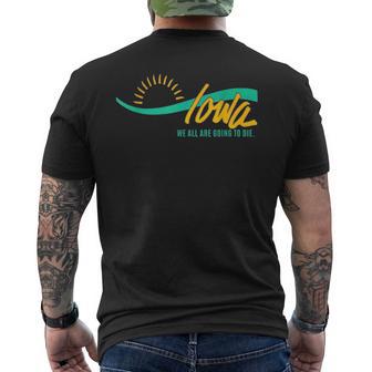 Iowa We Are All Going To Die Men's T-shirt Back Print - Thegiftio UK