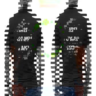 Irish You Were Nakedt Patrick's Day アイルランドのお祝い メンズTシャツ バックプリント - Kawaiitshirt