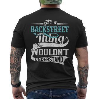 It's A Backstreet Thing You Wouldn't Understand Family Name Men's T-shirt Back Print - Thegiftio UK