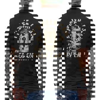 It's Beer Can Not Beer Can't Men's T-shirt Back Print - Thegiftio