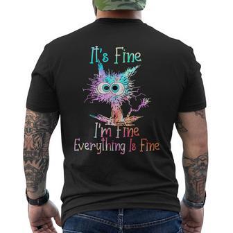 It's Fine I'm Fine Everything Is Fine Tie Dye Cat Men's T-shirt Back Print - Thegiftio UK