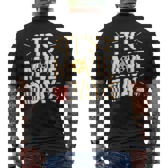 It's Movie Day Apparel For Film Buff Cinema Movie Men's T-shirt Back Print - Thegiftio UK