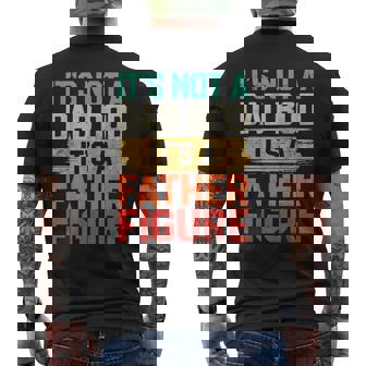 It's Not A Dad Bod It's A Father Figure Fathers Day Men's T-shirt Back Print | Mazezy