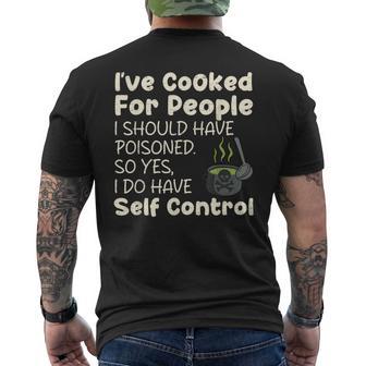 I've Cooked For People I Should Have Poisoned Saying Men's T-shirt Back Print - Thegiftio UK