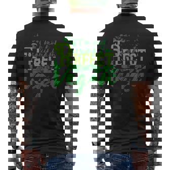 Je Ne Dis Pas Que Je Suis Parfait Mais Je Suiségétalien T-shirt imprimé au dos - Cadeauxyz