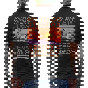 Jubilados Regalos No Tengo Tiempo Estoy Jubilado Camiseta Hombre Estampado Espalda - Regaloses