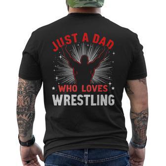 Just A Dad Who Loves Wrestling Dads & Grandad Wrestler Dad Men's T-shirt Back Print - Thegiftio UK