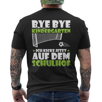 Kinder Bye Bye Kindergarten Ich Kicke Jetzt Auf Demchulhof T-Shirt mit Rückendruck - Geschenkecke
