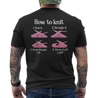 How To Knit 1- Stab It 2- Strangle It 3- Scoop The Guts Out Men's T-shirt Back Print - Thegiftio UK