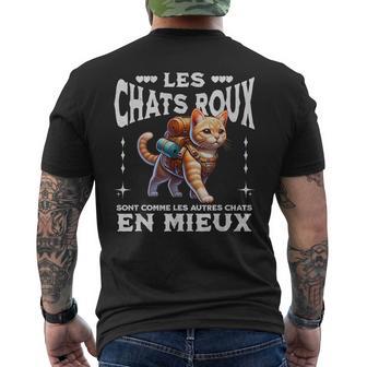 Les Chats Rouxont Comme Les Autres Chats En Mieux Drôle T-shirt imprimé au dos - Cadeauxyz