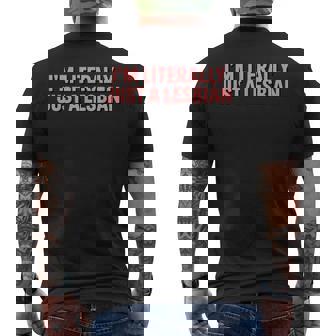 Literally Just A Lesbian Men's T-shirt Back Print - Thegiftio UK