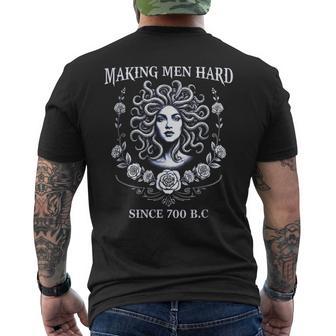Making Hard Since 700 BC Medusa Greek Mythology Men's T-shirt Back Print - Thegiftio UK