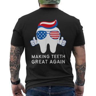 Making Th Great Again America Oral Health Dental Dentist Men's T-shirt Back Print - Thegiftio UK