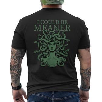 I Could Be Meaner Medusa Men's T-shirt Back Print - Thegiftio UK
