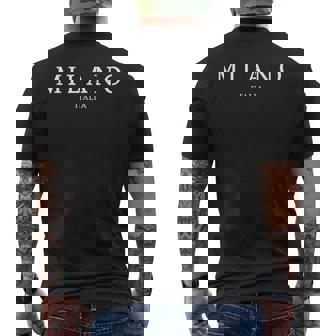 Milano Italia Fashion Stylish Milan Italy Inspired Men's T-shirt Back Print - Monsterry