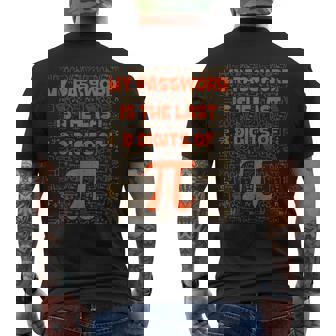 Mon Mot De Passe Est Les 8 Derniers Chiffres De Pi Math Geek Nerd Pi Day T-shirt imprimé au dos - Cadeauxyz