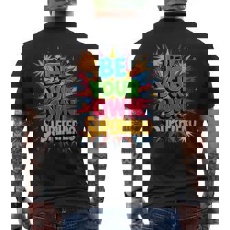 Motivational Mental Health Quote Be Your Own Superhero Men's T-shirt Back Print - Monsterry