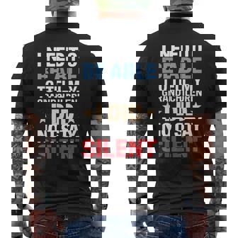 I Need To Be Able To Tell My Grandchildren I Did Not Stay Men's T-shirt Back Print - Thegiftio