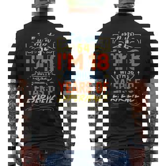 No Tengo 54 Años Tengo 18 Años Con 36 Años De Experiencia Camiseta Hombre Estampado Espalda - Regaloses
