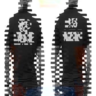 No War Peace No War No War T No War メンズTシャツ バックプリント - Kawaiitshirt